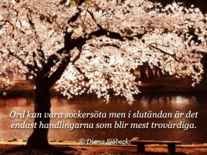 Handlingarna blir trovärdiga